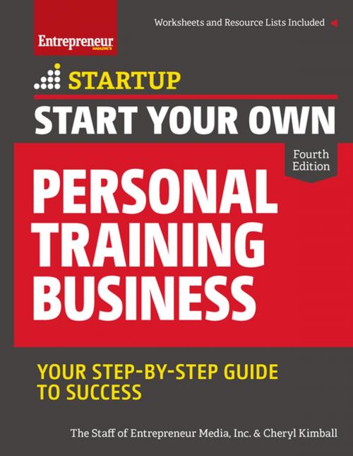 Cover of the book Start Your Own Personal Training Business by The Staff of Entrepreneur Media, Cheryl Kimball, Entrepreneur Press