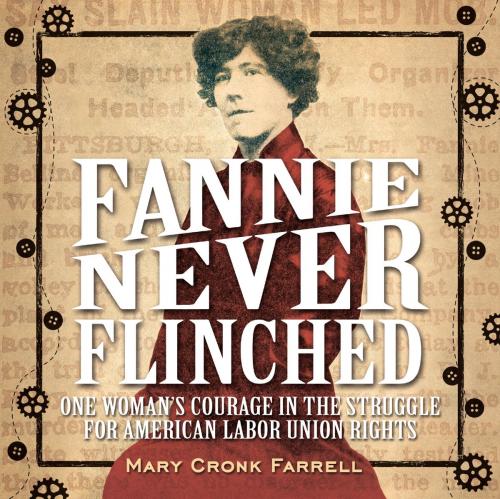 Cover of the book Fannie Never Flinched by Mary Cronk Farrell, ABRAMS
