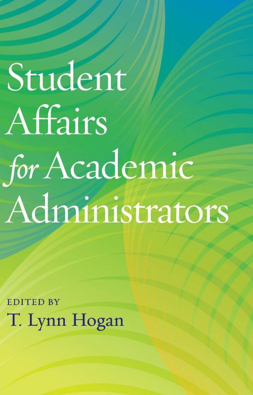 Cover of the book Student Affairs for Academic Administrators by , Stylus Publishing