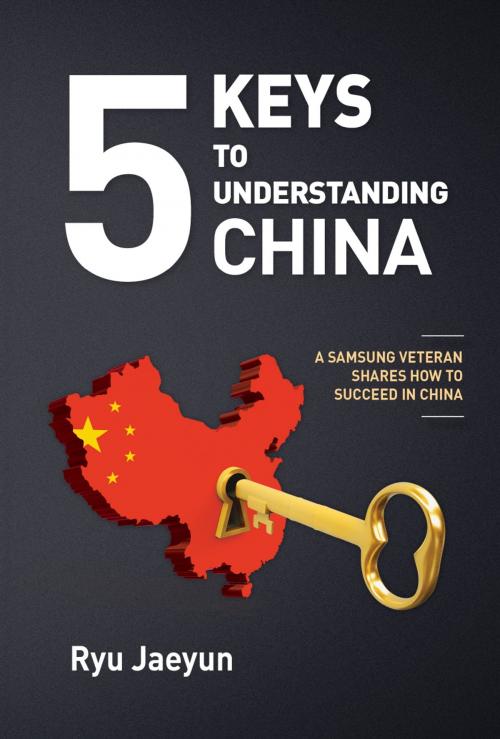 Cover of the book 5 Keys to Understanding China by Ryu Jaeyun, Seoul Selection