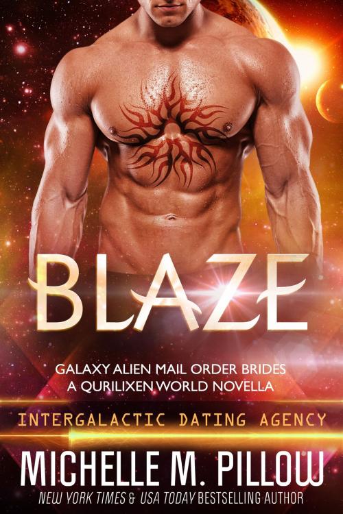 Cover of the book Blaze: A Qurilixen World Novella by Michelle M. Pillow, The Raven Books LLC