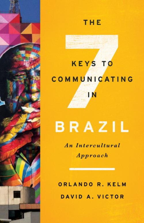 Cover of the book The Seven Keys to Communicating in Brazil by Orlando R. Kelm, David A. Victor, Georgetown University Press