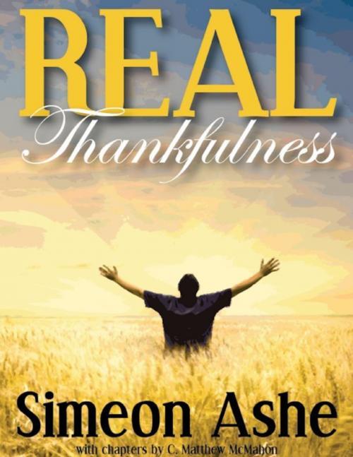 Cover of the book Real Thankfulness by C. Matthew McMahon, Simeon Ashe, Puritan Publications