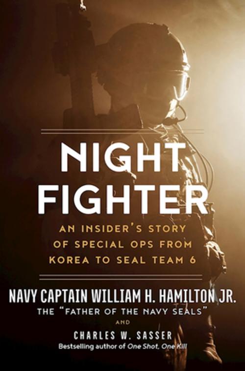 Cover of the book Night Fighter by Charles W. Sasser, Navy Captain William H. Hamilton Jr., Skyhorse Publishing