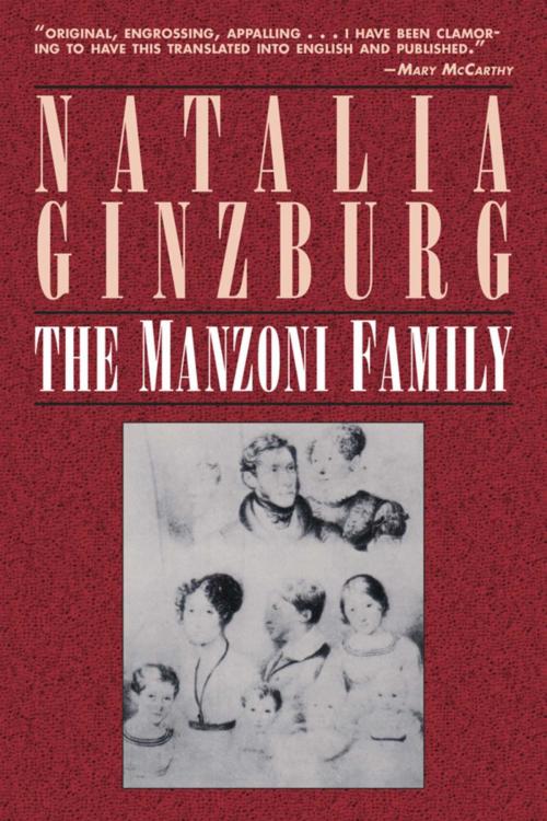 Cover of the book The Manzoni Family by Natalia Ginzburg, Arcade