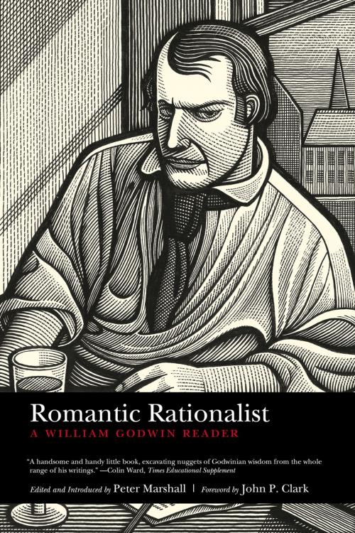 Cover of the book Romantic Rationalist by William Godwin, PM Press