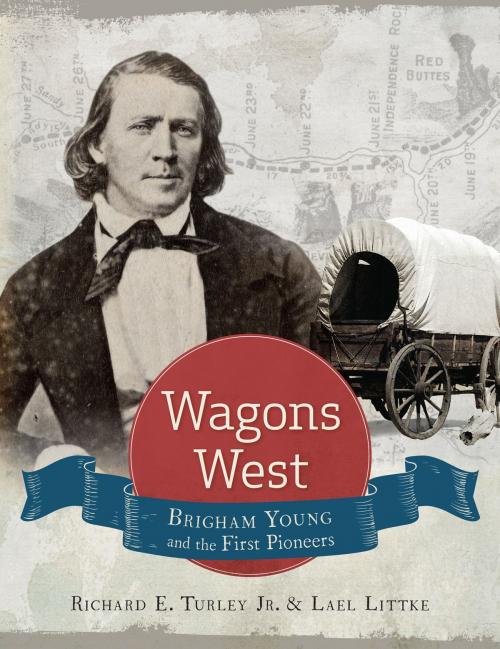 Cover of the book Wagons West by Richard E. Turley, Lael Littke, Deseret Book Company