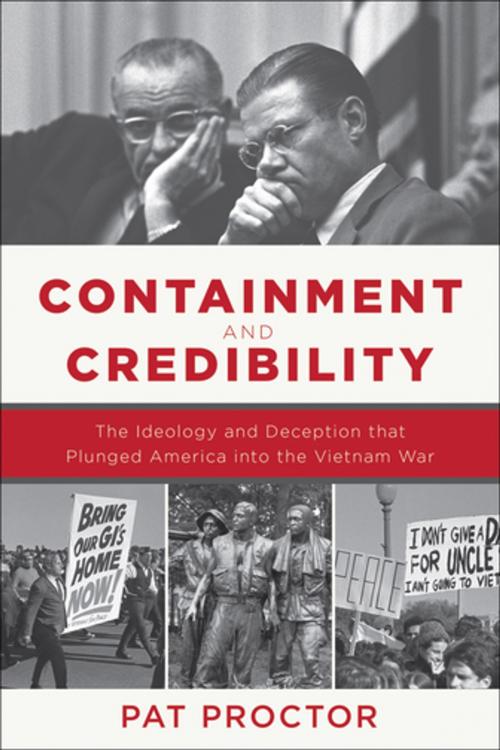 Cover of the book Containment and Credibility by Pat Proctor, Skyhorse Publishing
