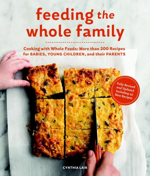 Cover of the book Feeding the Whole Family by Cynthia Lair, Sasquatch Books