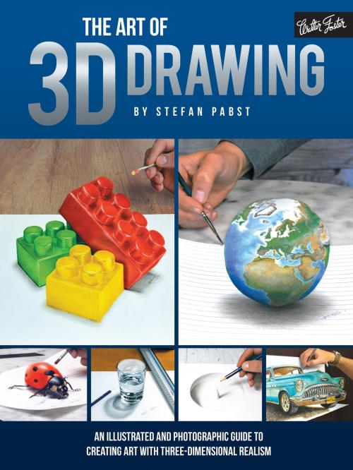 Cover of the book The Art of 3D Drawing by Stefan Pabst, Walter Foster Publishing