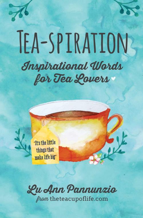 Cover of the book Tea-spiration by Lu Ann Pannunzio, Mango Media