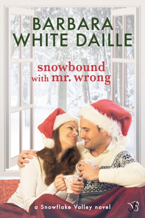 Cover of the book Snowbound with Mr. Wrong by Barbara White Daille, Entangled Publishing, LLC