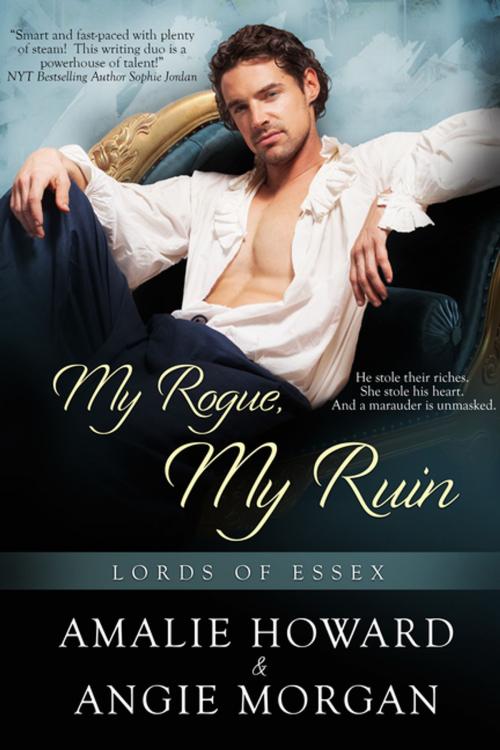 Cover of the book My Rogue, My Ruin by Amalie Howard, Angie Morgan, Entangled Publishing, LLC