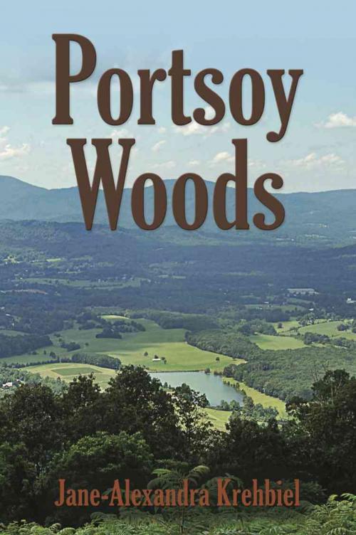 Cover of the book Portsoy Woods by Jane-Alexandra Krehbiel, BookLocker.com, Inc.