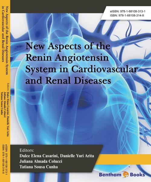 Cover of the book New Aspects of the Renin Angiotensin System in Cardiovascular and Renal Diseases Volume: 1 by Dulce  Elena Casarini, Bentham Science Publishers