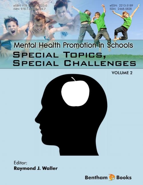 Cover of the book Mental Health Promotion in Schools Volume: 2 by Raymond  J. Waller, Bentham Science Publishers