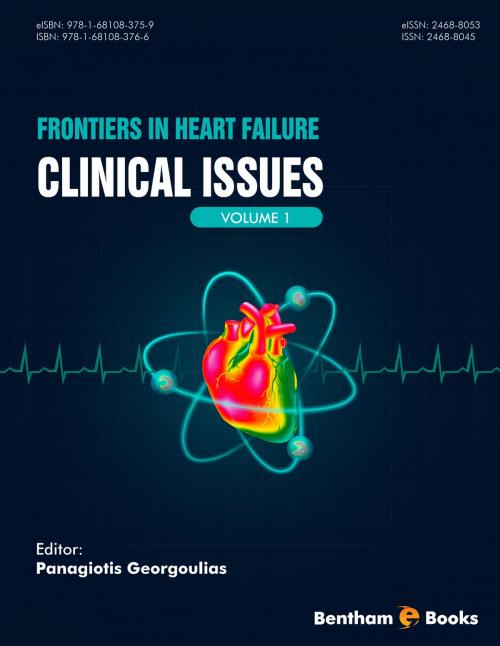 Cover of the book Frontiers in Heart Failure Volume: 1 by Panagiotis  Georgoulias, Bentham Science Publishers