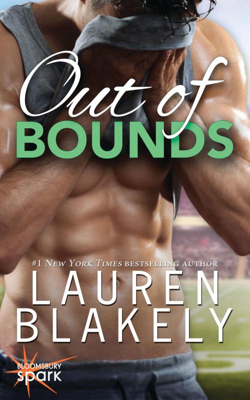 Cover of the book Out of Bounds by Lauren Blakely, Bloomsbury Publishing