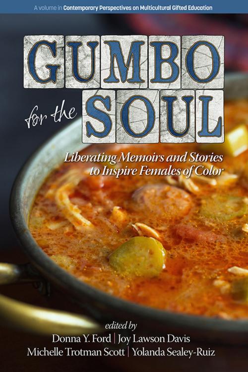 Cover of the book Gumbo for the Soul by , Information Age Publishing