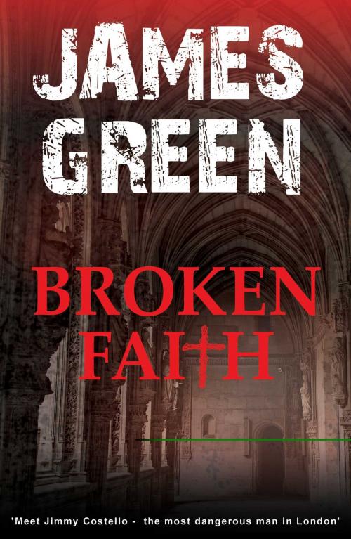 Cover of the book Broken Faith by James Green, Accent Press