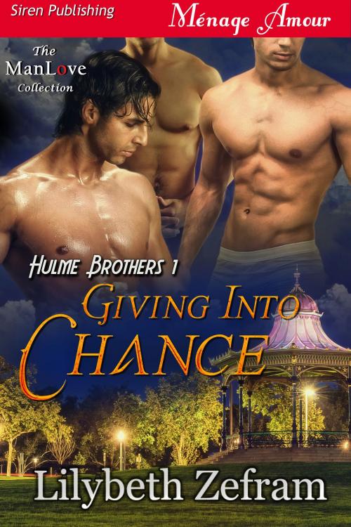 Cover of the book Giving In to Chance by Lilybeth Zefram, Siren-BookStrand