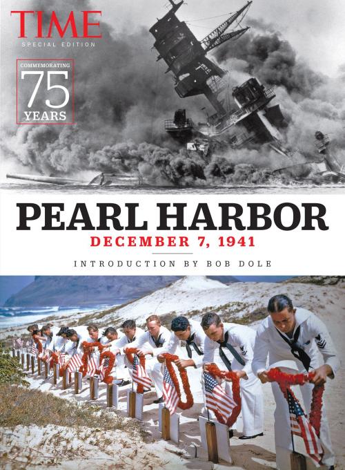 Cover of the book TIME Pearl Harbor by The Editors of TIME, Liberty Street