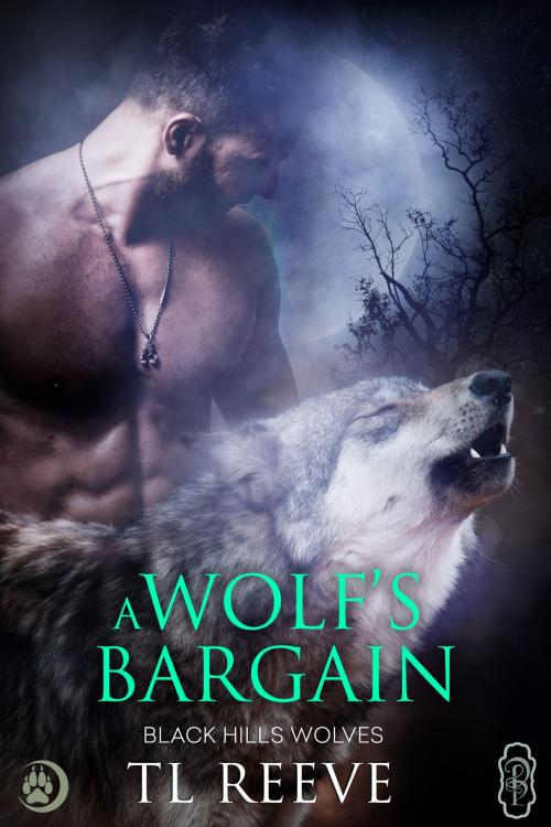 Cover of the book A Wolf's Bargain (Black Hills Wolves #59) by TL Reeve, Decadent Publishing Company