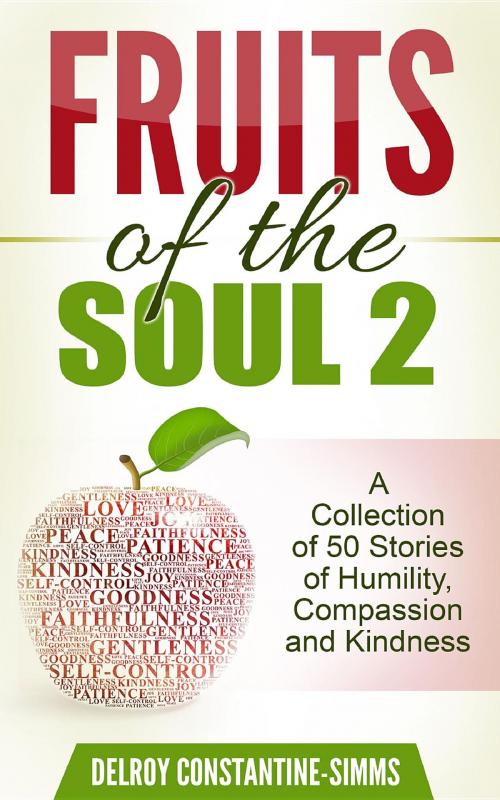 Cover of the book Fruits of the Soul 2 by Delroy Constantine-Simms, Think Doctor Publications