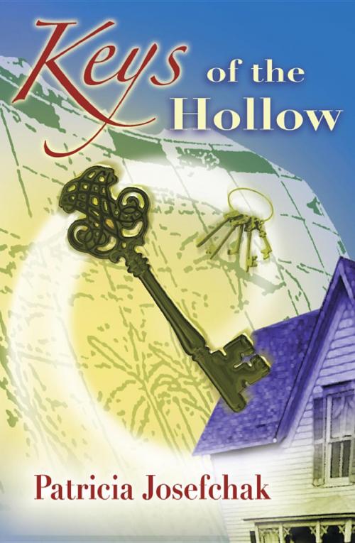 Cover of the book Keys of the Hollow by Patricia Josefchak, Burnstown Publishing House