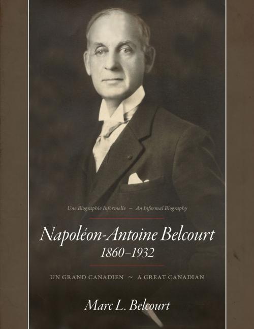 Cover of the book Napoléon-Antoine Belcourt by Marc L. Belcourt, Tellwell Talent