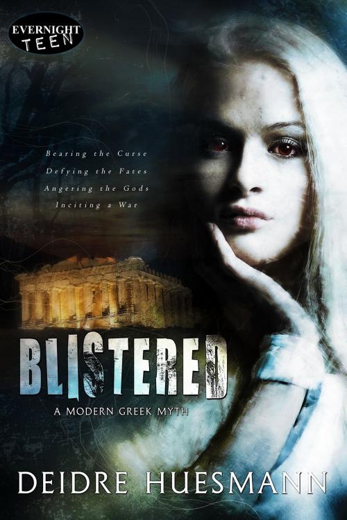 Cover of the book Blistered by Deidre Huesmann, Evernight Teen