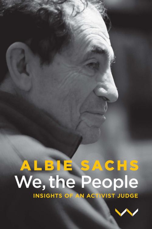 Cover of the book We, the People by Albie Sachs, Wits University Press
