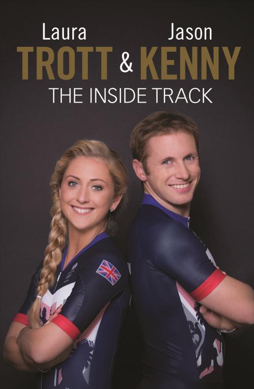 Cover of the book Laura Trott and Jason Kenny by Laura Trott, Jason Kenny, Michael O'Mara