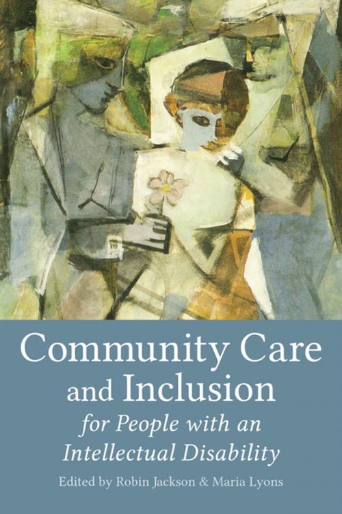 Cover of the book Community Care and Inclusion for People with an Intellectual Disability by Robin Jackson, Floris Books