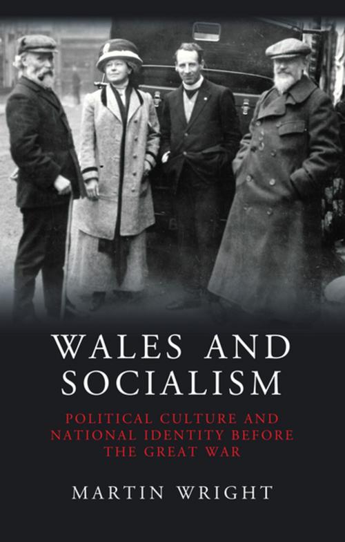 Cover of the book Wales and Socialism by Martin Wright, University of Wales Press