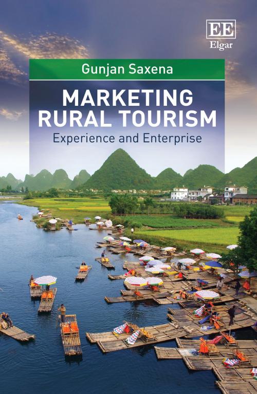 Cover of the book Marketing Rural Tourism by Gunjan Saxena, Edward Elgar Publishing