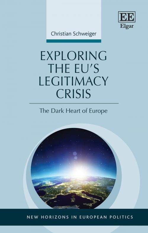 Cover of the book Exploring the EU’s Legitimacy Crisis by Christian Schweiger, Edward Elgar Publishing