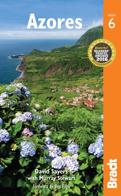 Cover of the book Azores by David Sayers, Murray Stewart, Bradt Travel Guides Ltd