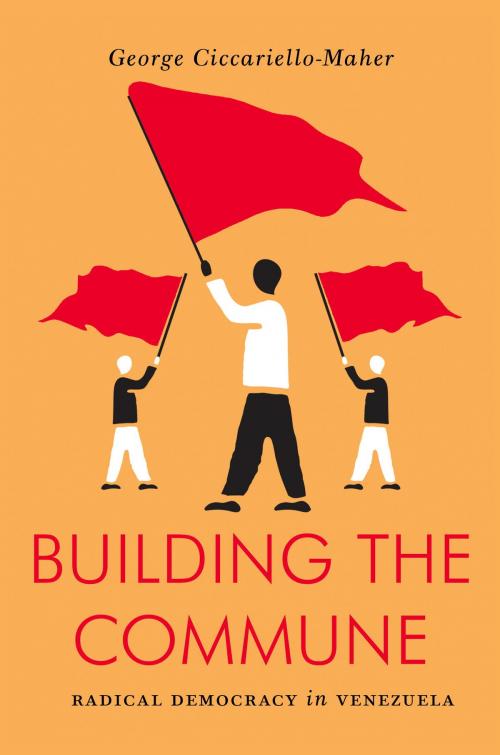 Cover of the book Building the Commune by George Ciccariello-Maher, Verso Books