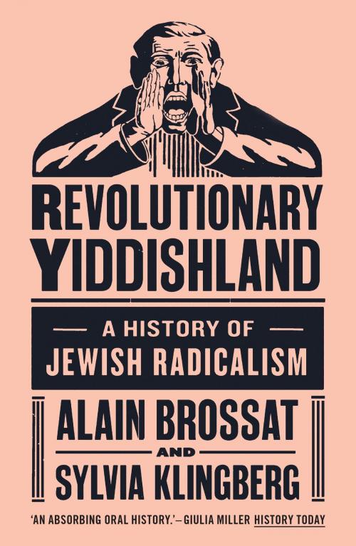 Cover of the book Revolutionary Yiddishland by Sylvie Klingberg, Alain Brossat, Verso Books