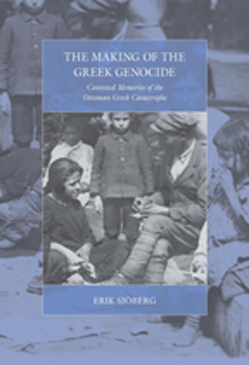 Cover of the book The Making of the Greek Genocide by Erik Sjöberg, Berghahn Books