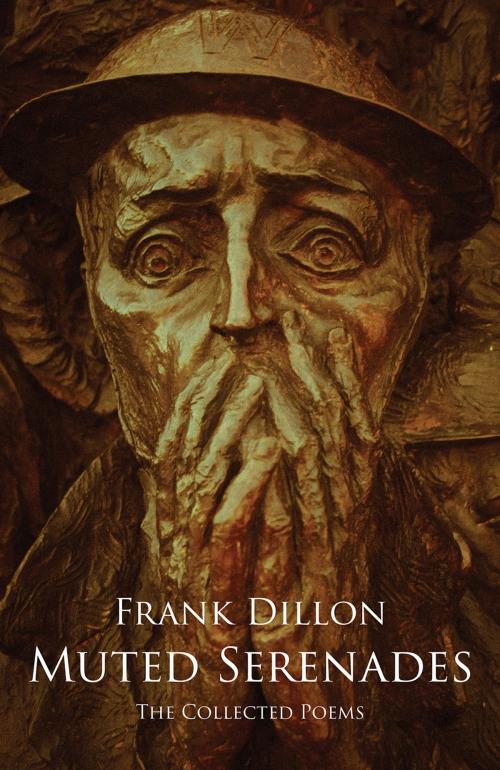 Cover of the book Muted Serenades by Frank Dillon, Troubador Publishing Ltd