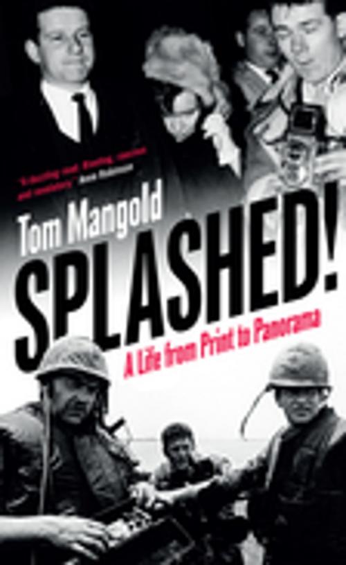 Cover of the book Splashed! by Tom Mangold, Biteback Publishing