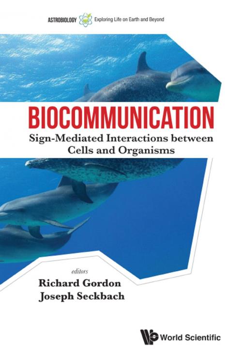 Cover of the book Biocommunication by Richard Gordon, Joseph Seckbach, World Scientific Publishing Company