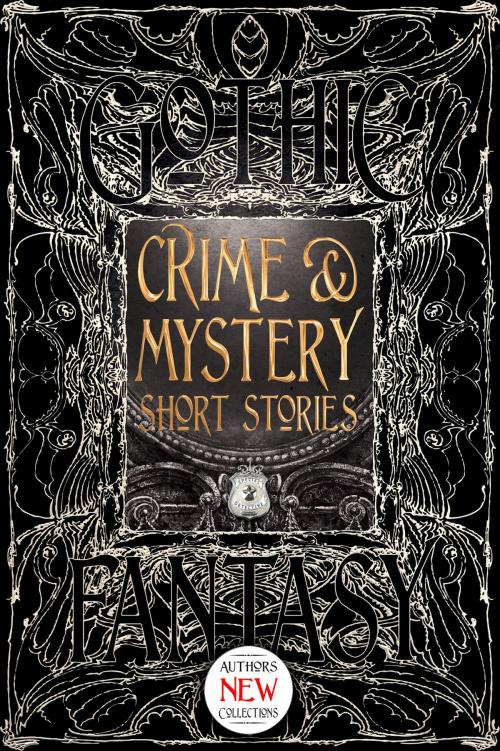 Cover of the book Crime & Mystery Short Stories by Tara Campbell, Jennifer Dornan-Fish, James Dorr, Flame Tree Publishing