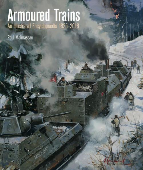 Cover of the book Armoured Trains by Paul Malmassari, Pen and Sword