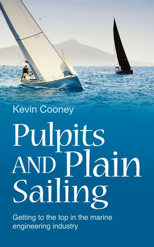 Cover of the book Pulpits and Plain Sailing by Kevin Cooney, Memoirs Publishing