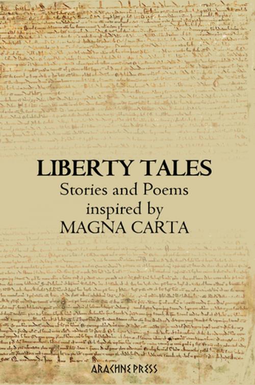 Cover of the book Liberty Tales by , Arachne Press