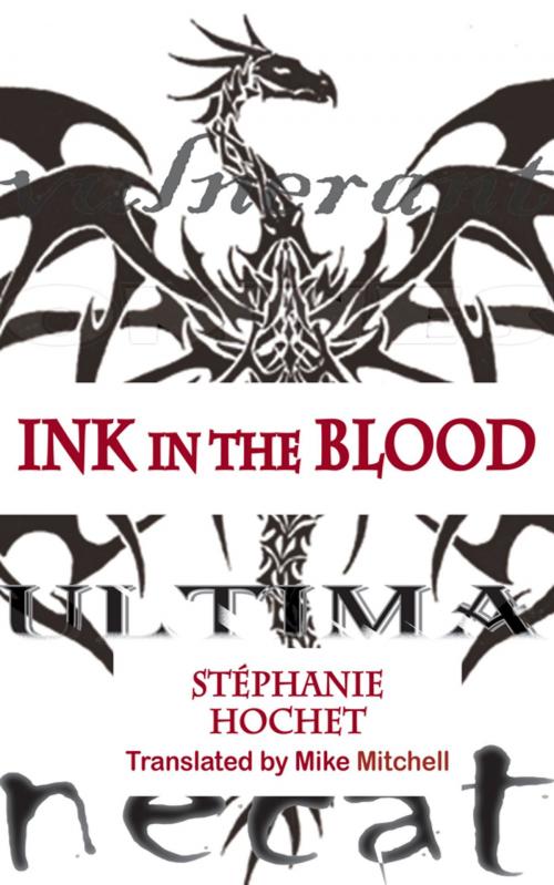 Cover of the book Ink in the Bood by Stephanie Hochet, Dedalus Ebooks