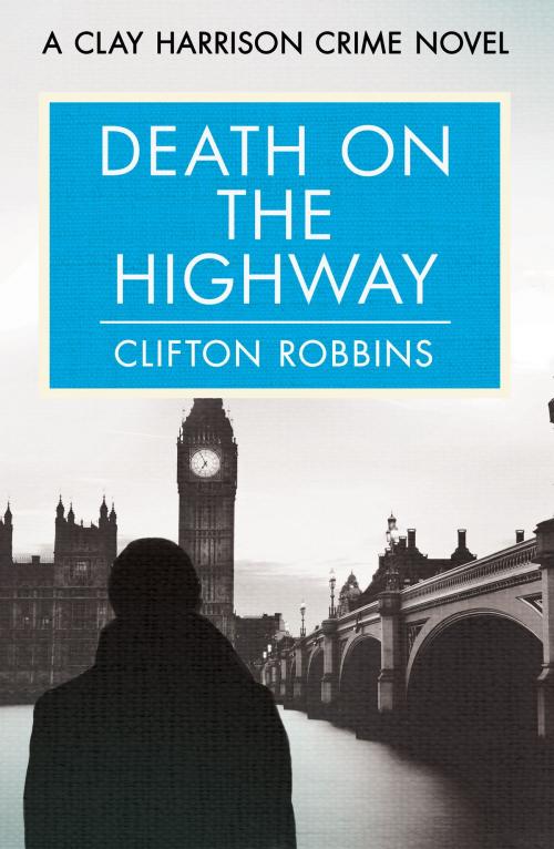 Cover of the book Death on the Highway by Clifton Robbins, Canelo